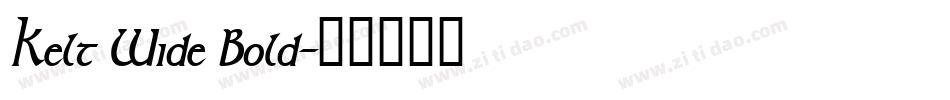 Kelt Wide Bold字体转换